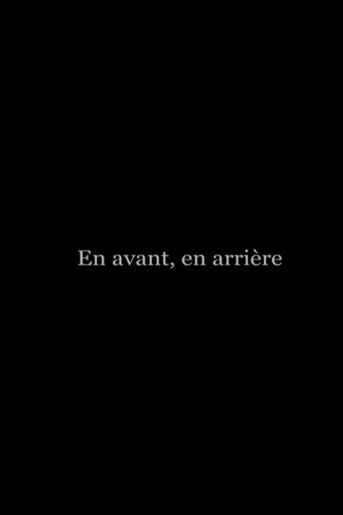 En avant, en arrière