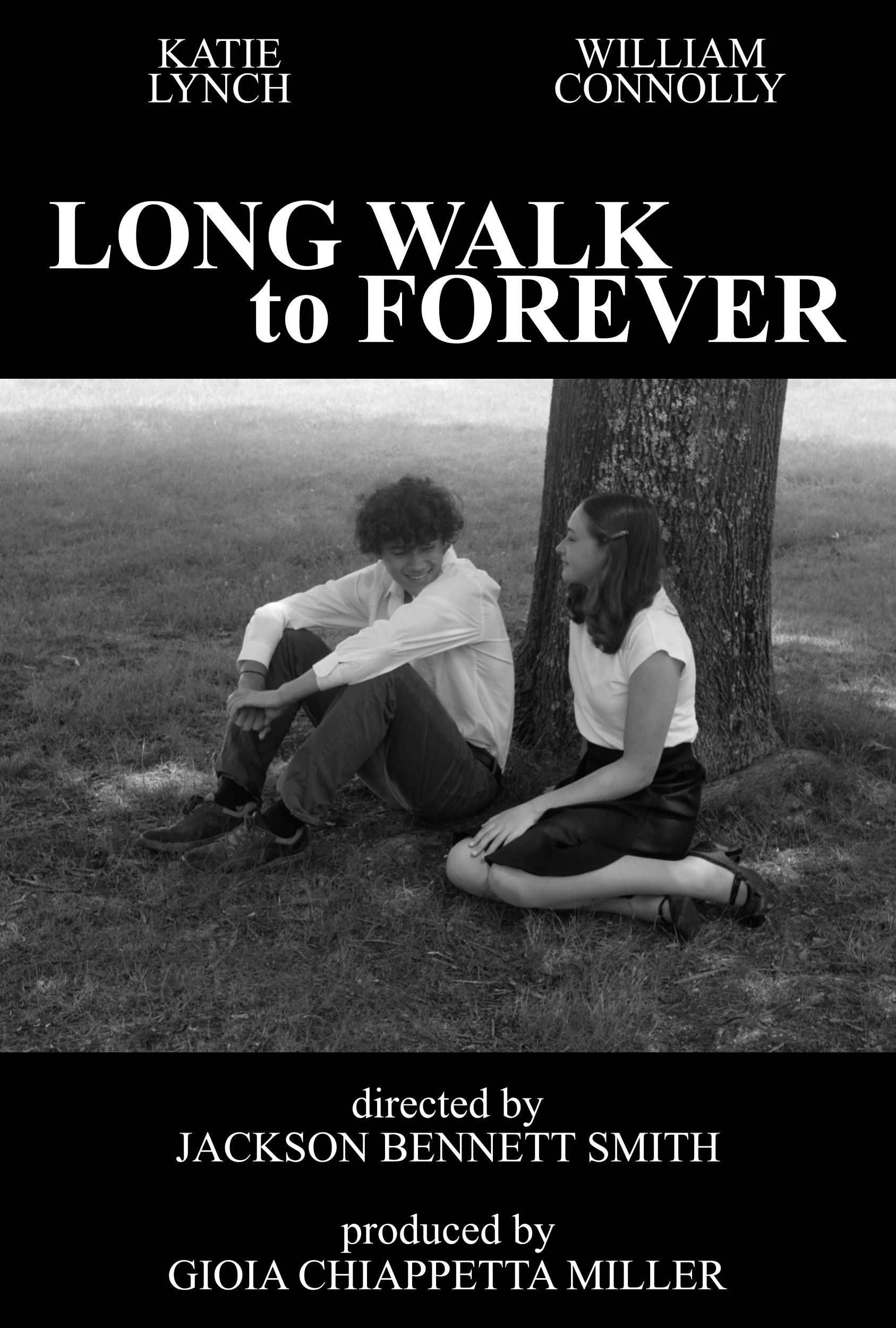Long Walk to Forever