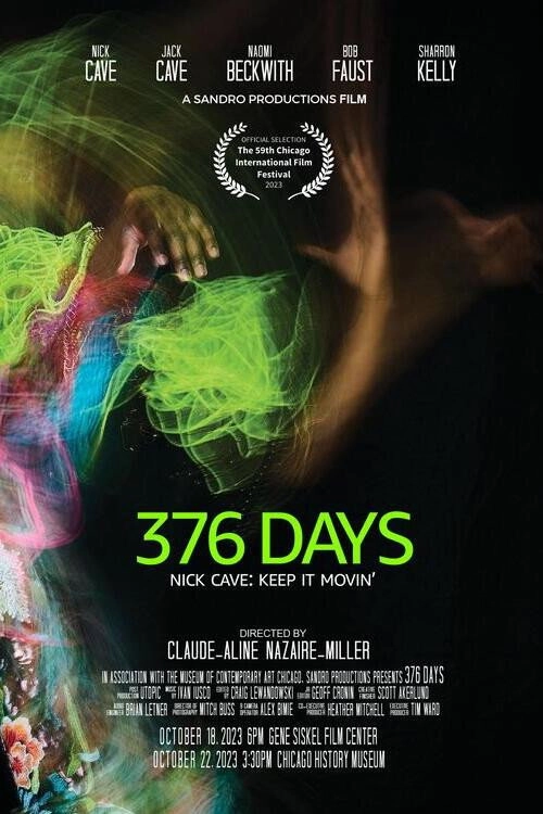 376 Days (Nick Cave: Keep It Movin')