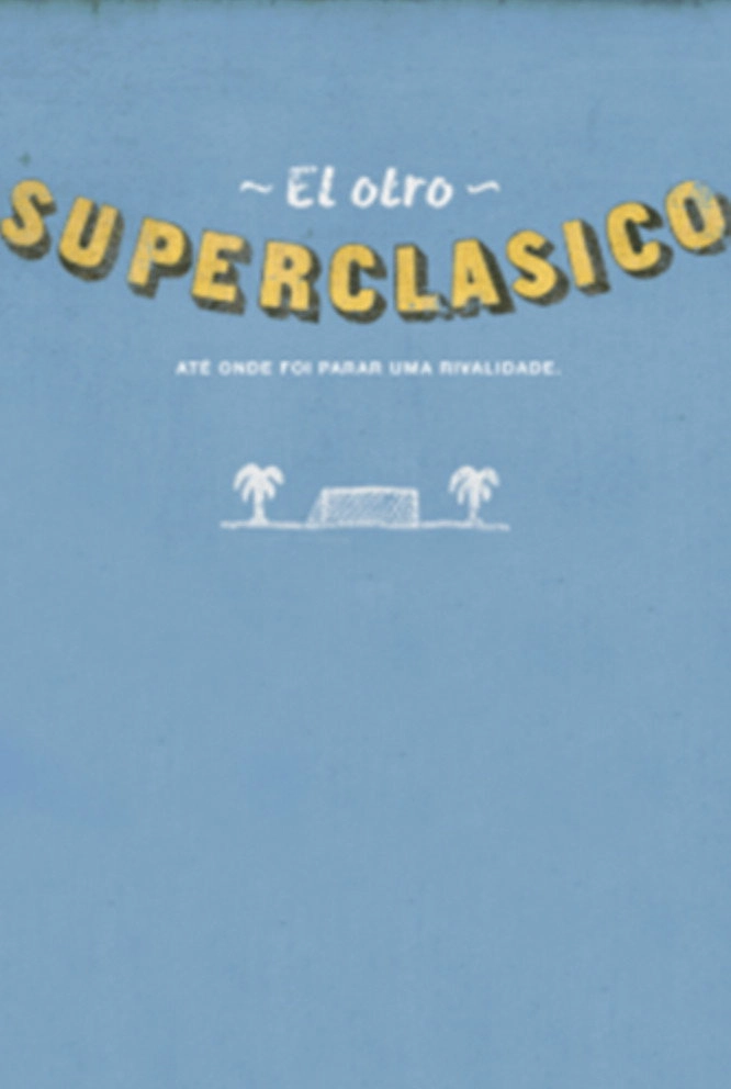 O Outro Super Clássico