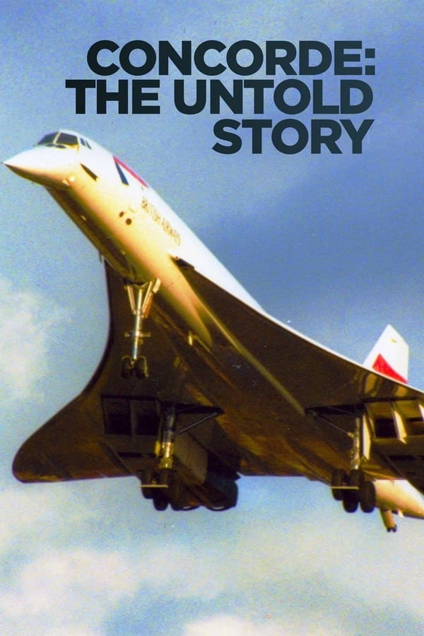 Concorde - Die wahre Geschichte