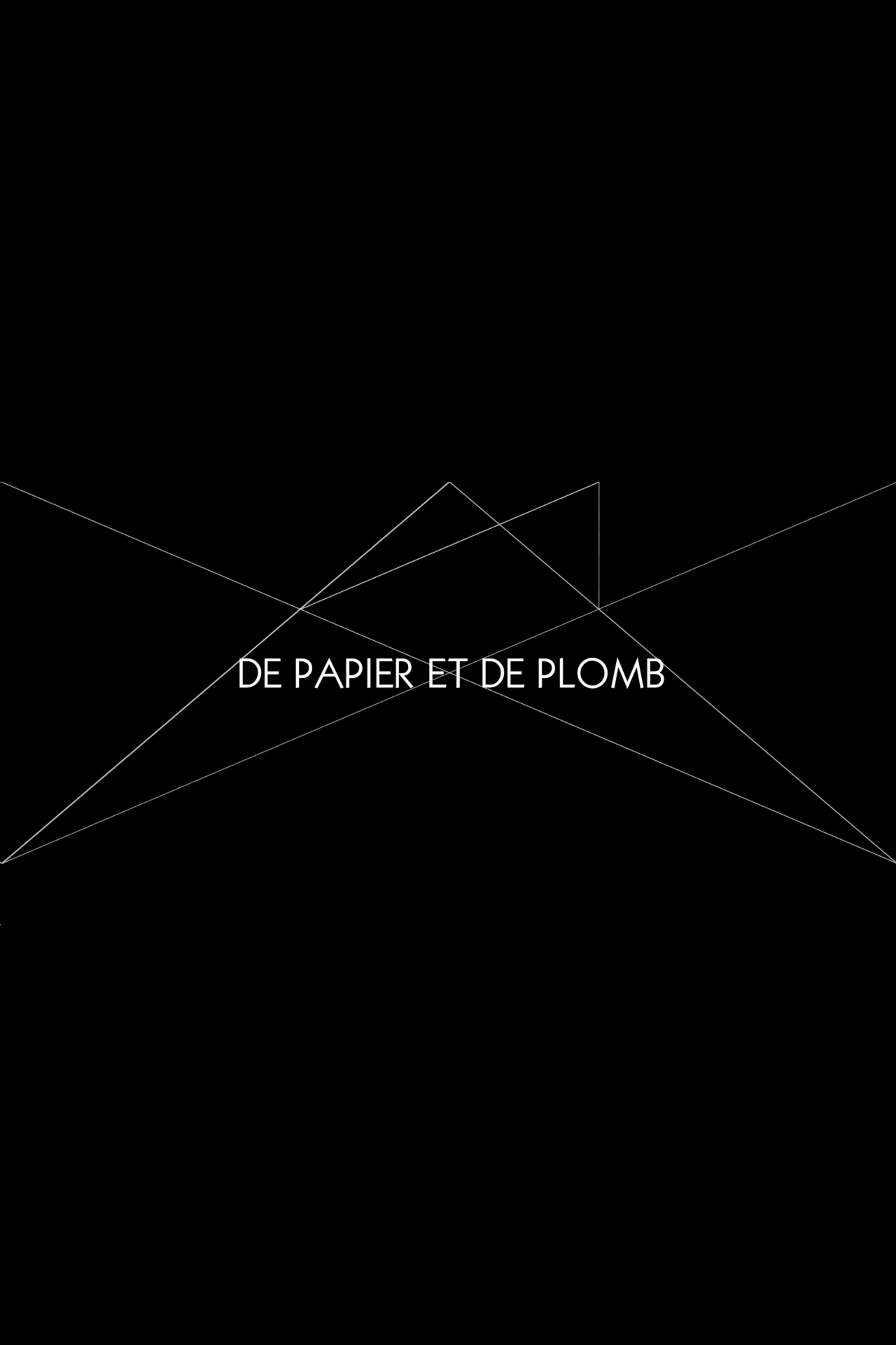 De papier et de plomb