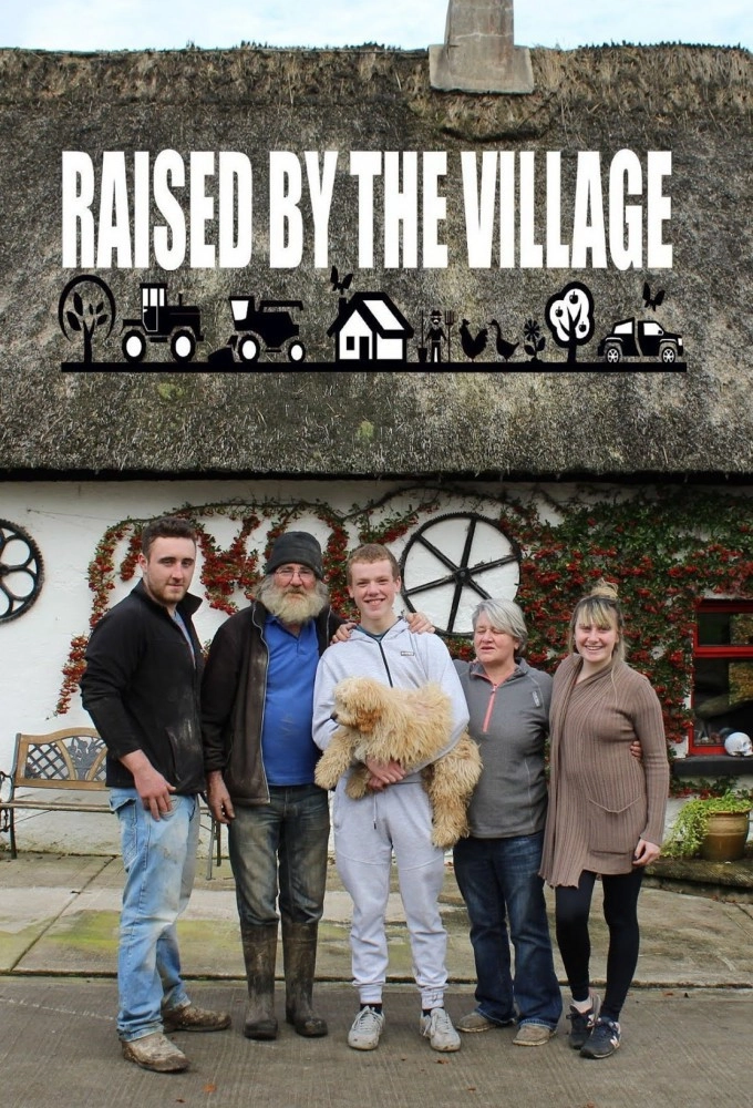 Raised By The Village