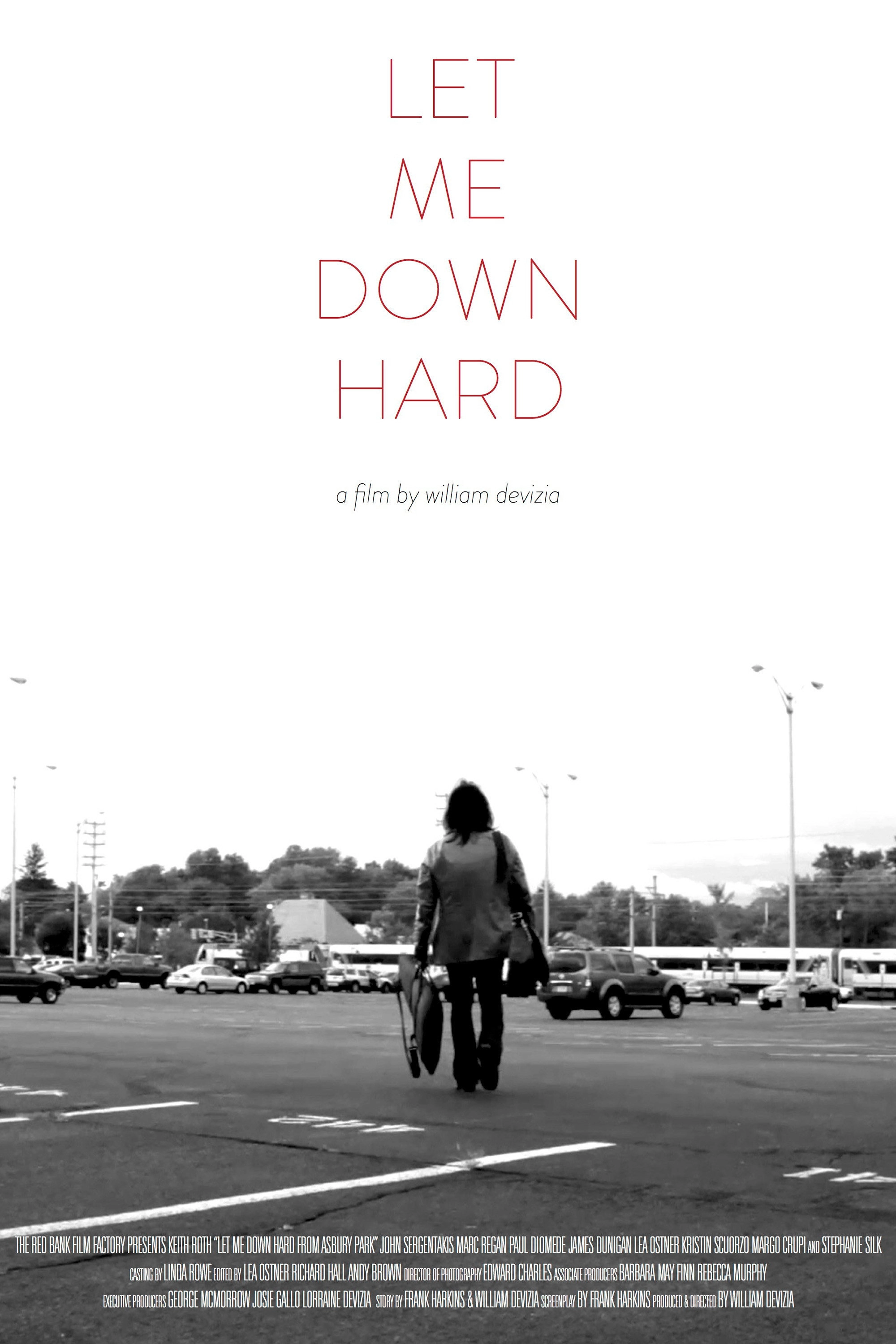 Let Me Down Hard