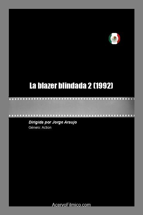 La blazer blindada 2