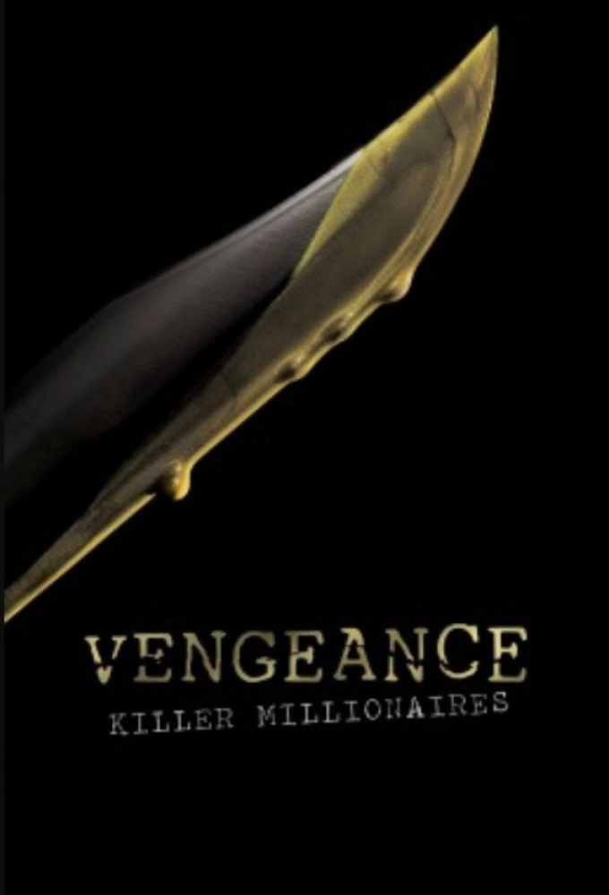 Vengeance: Killer Millionaires