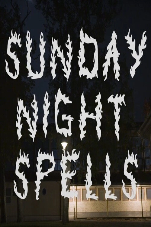 Sunday Night Spells