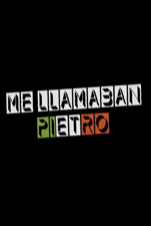 Me llamaban Pietro