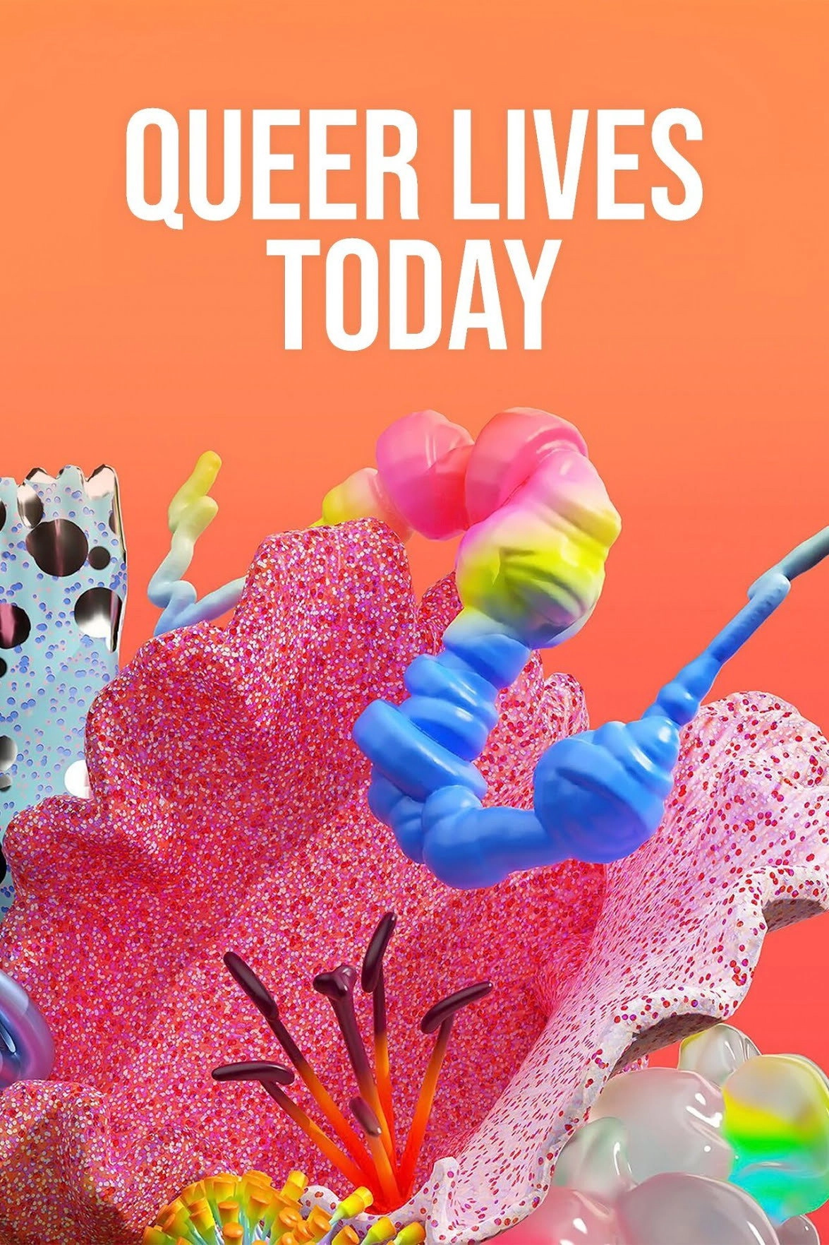 Queer Lives Today