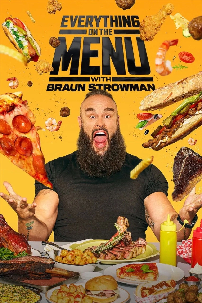 Everything On The Menu with Braun Strowman