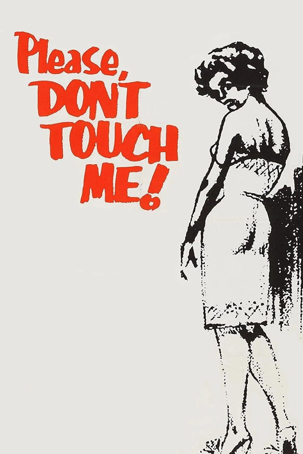 Please Don't Touch Me!