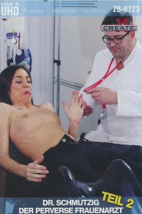 Dr Schmutzig - The Perverse Gynaecologist 2
