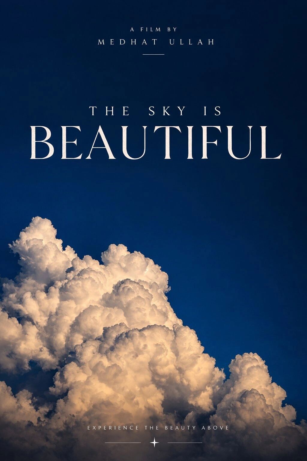 The Sky is Beautiful