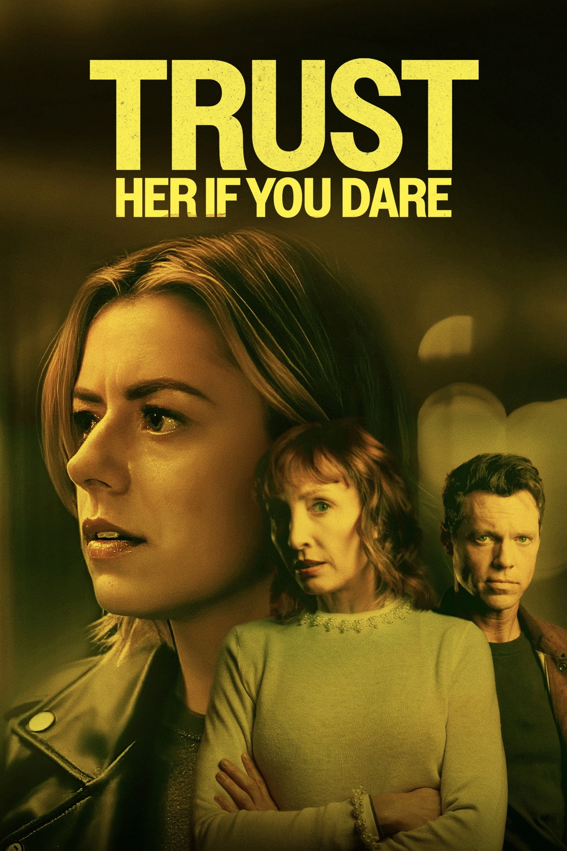 Trust Her If You Dare