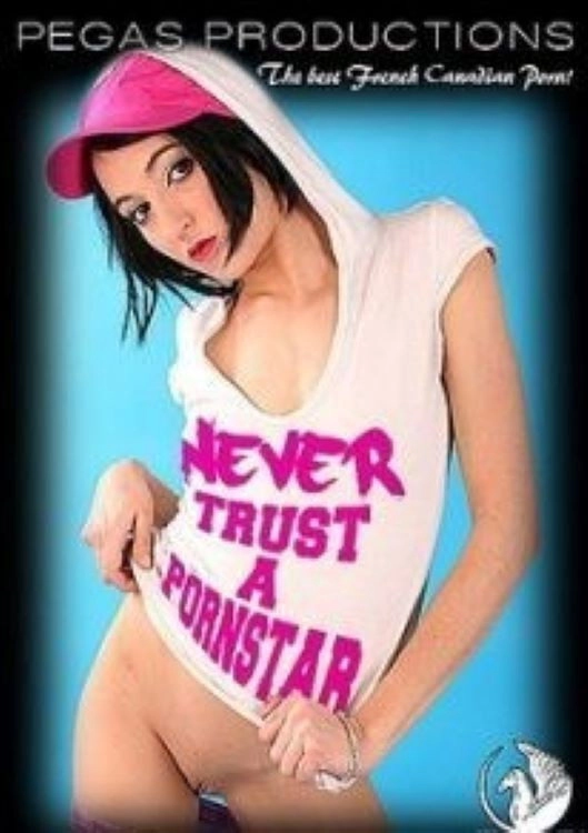 Never Trust A Pornstar
