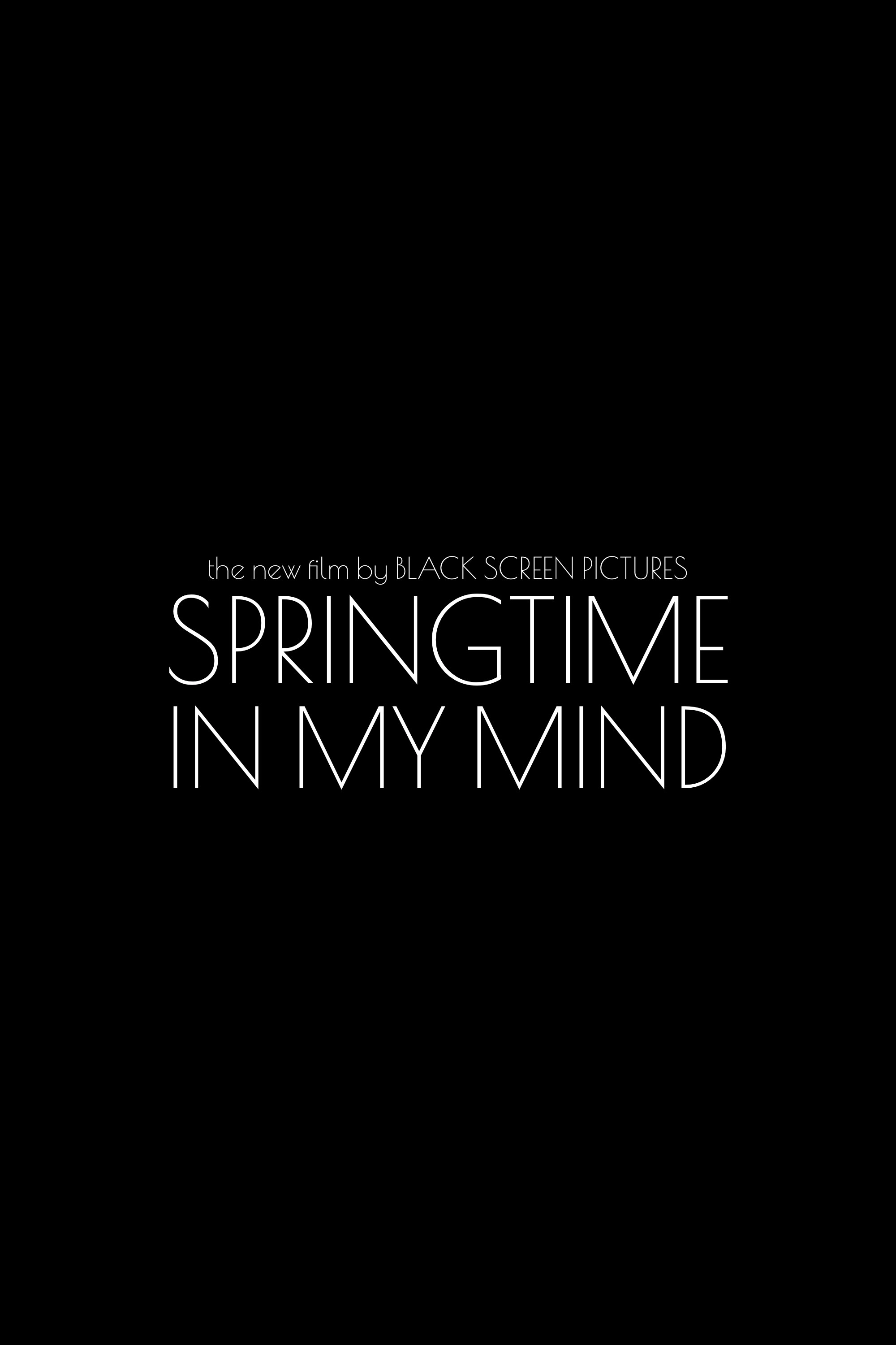 Springtime In My Mind