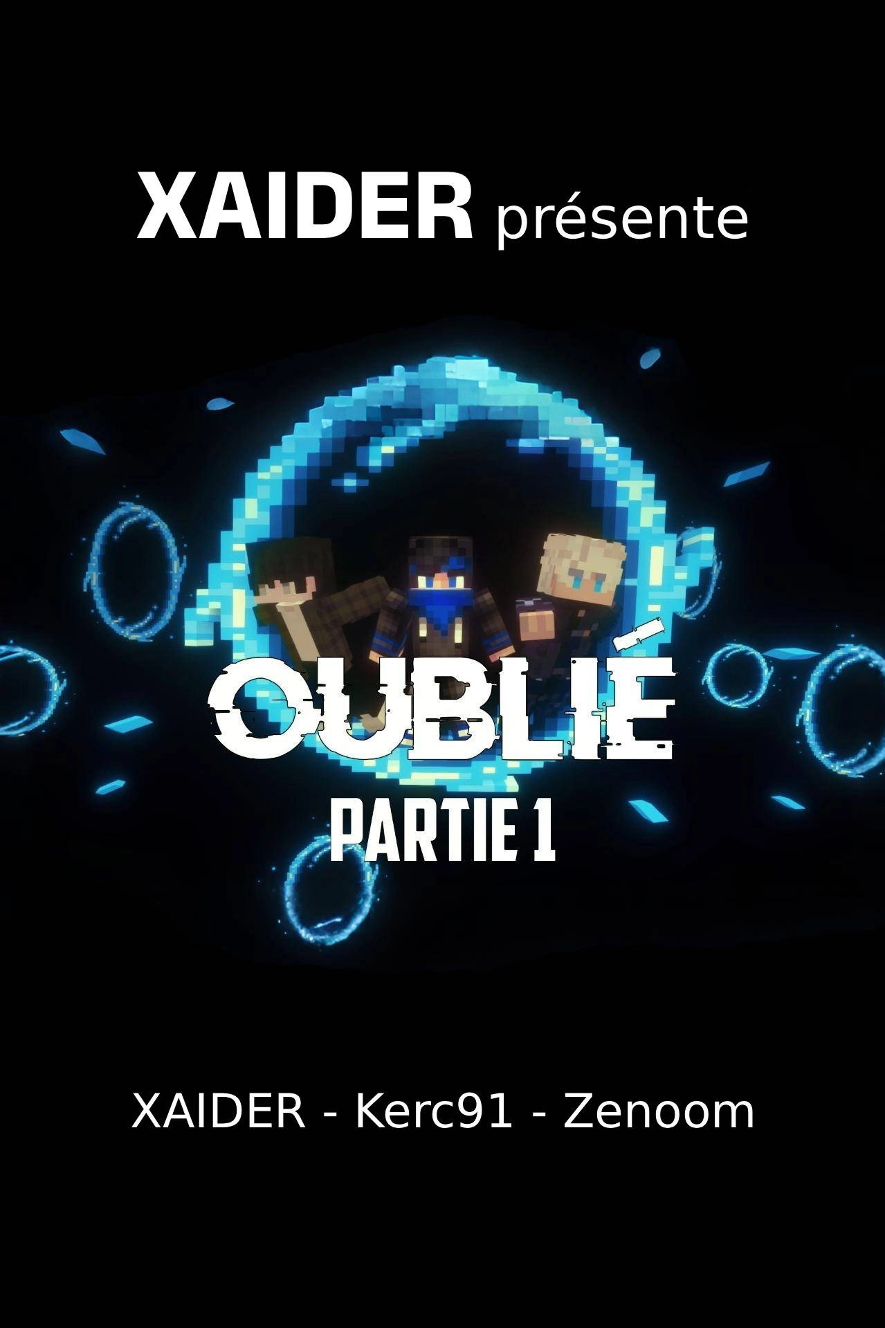 OUBLIÉ : PARTIE 1