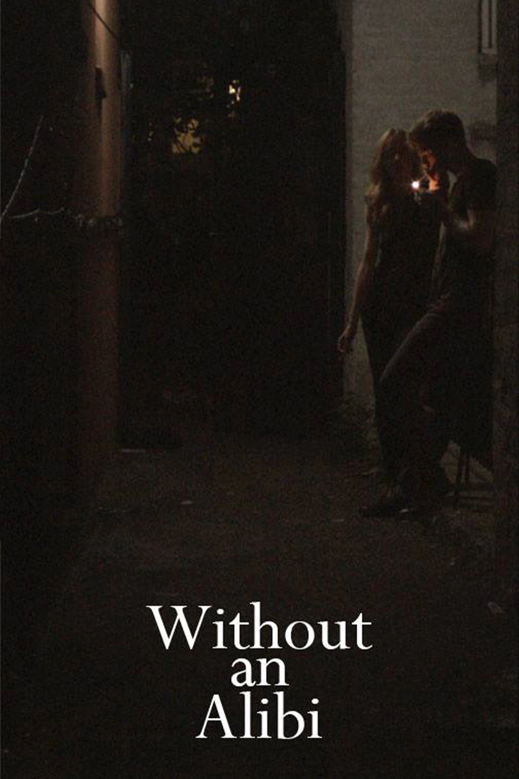 Without an Alibi