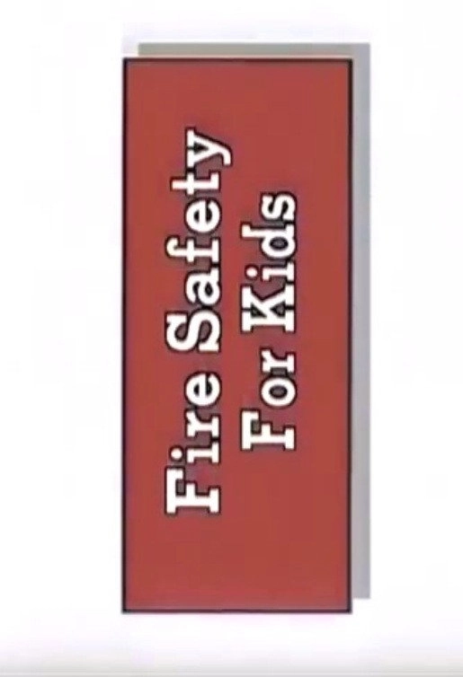 Fire Safety For Kids
