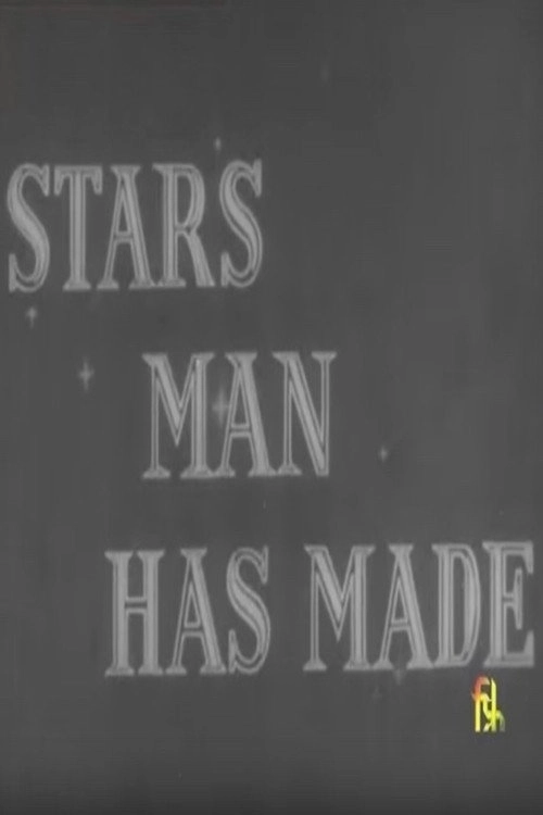 Stars Man Has Made