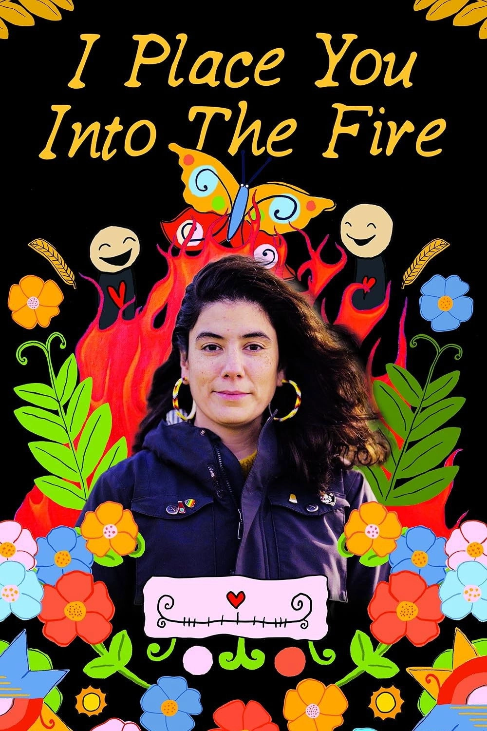 I Place You Into the Fire