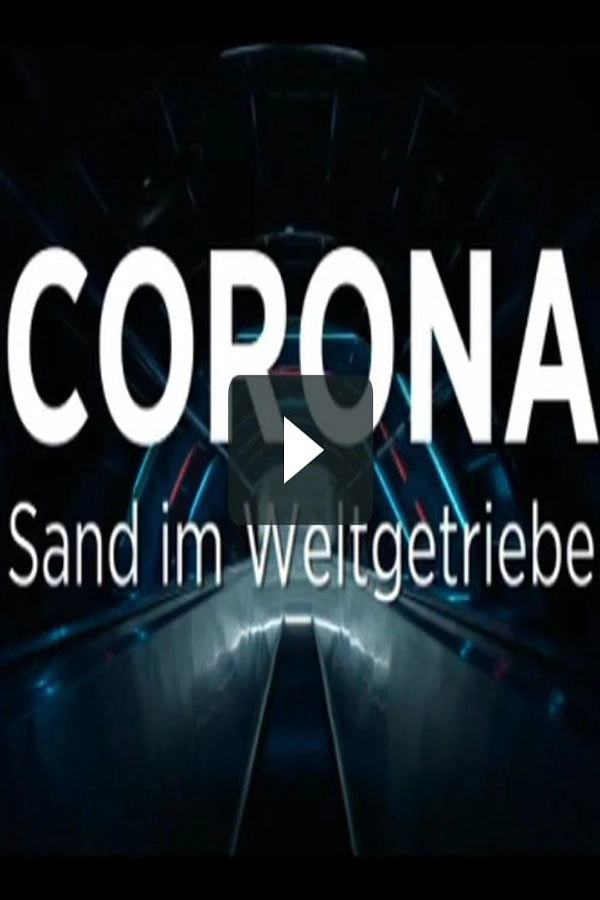 Corona – Sand im Weltgetriebe