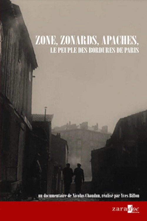 Zone, Zonards, Apaches