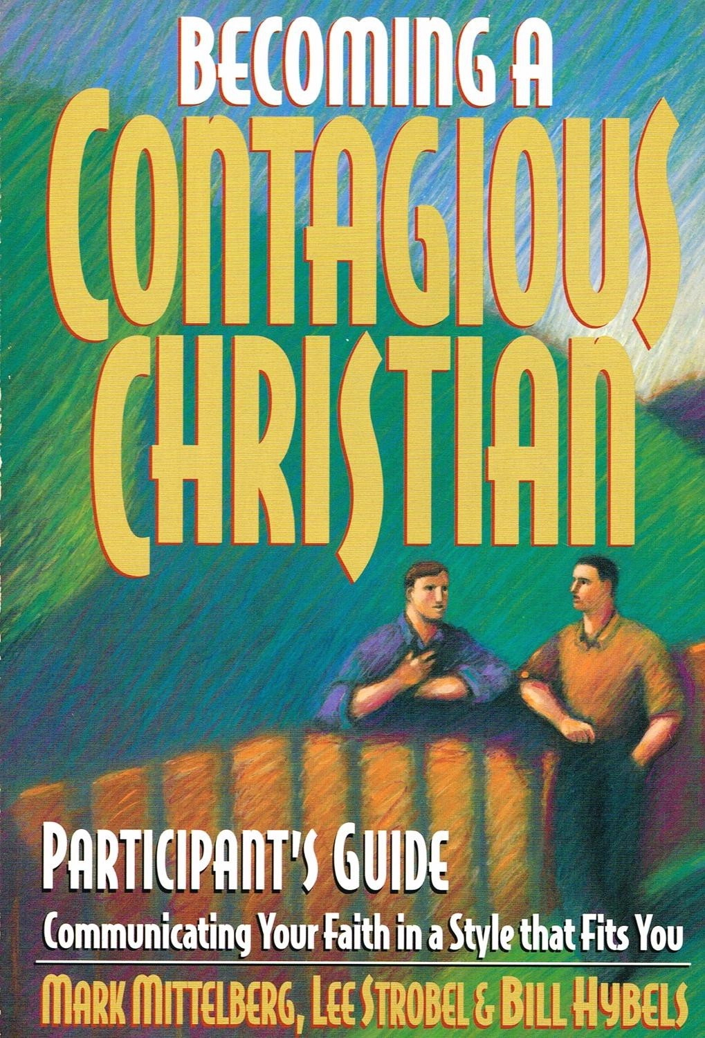Becoming a Contagious Christian