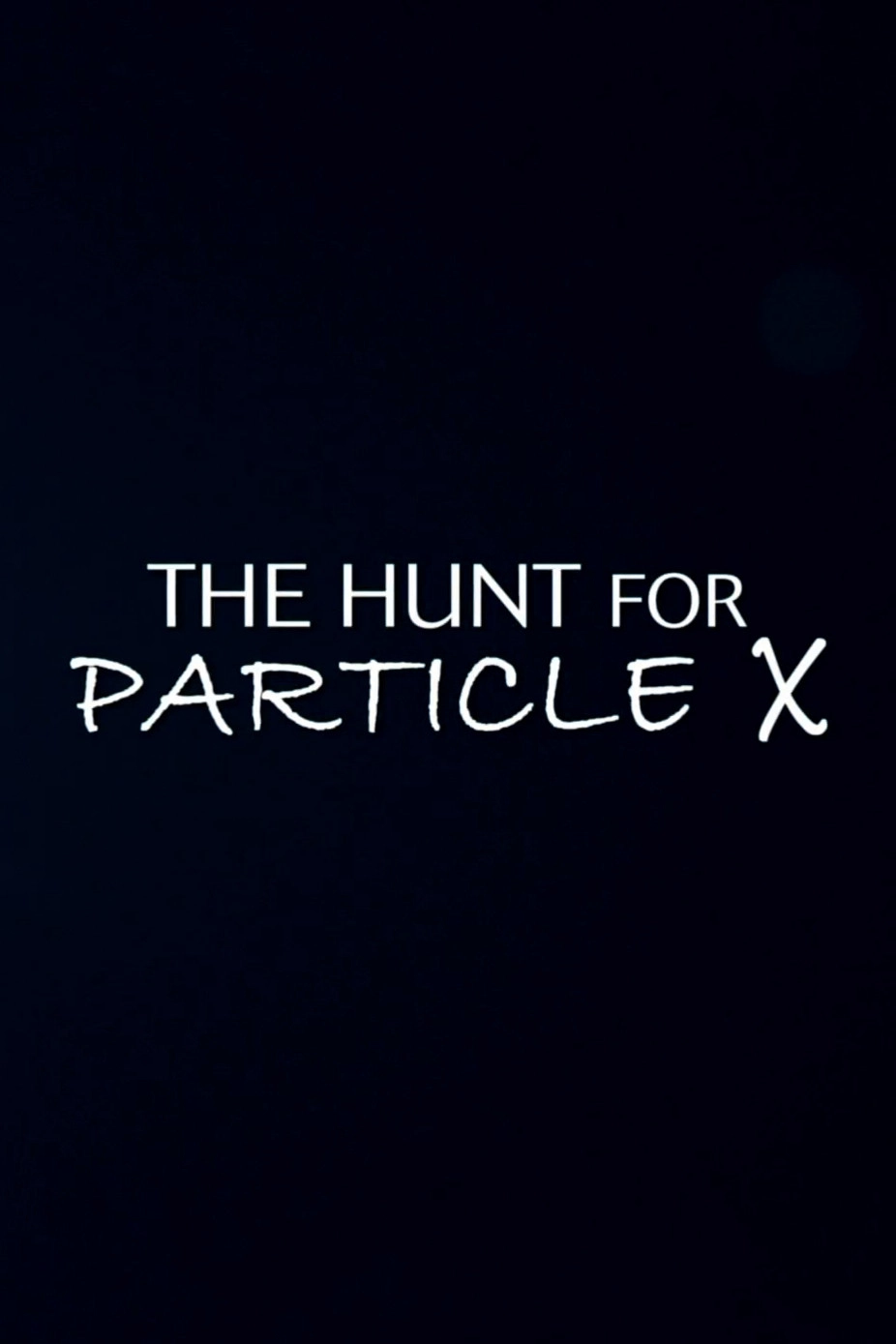 The Hunt for Particle X