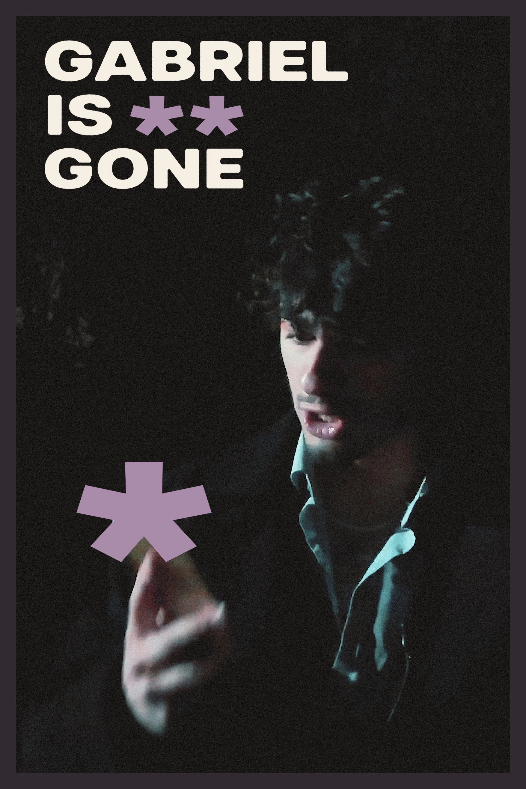 Gabriel *Is Gone