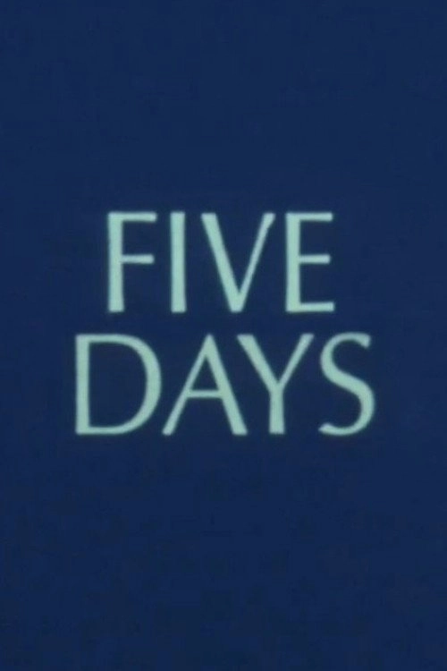 Five Days
