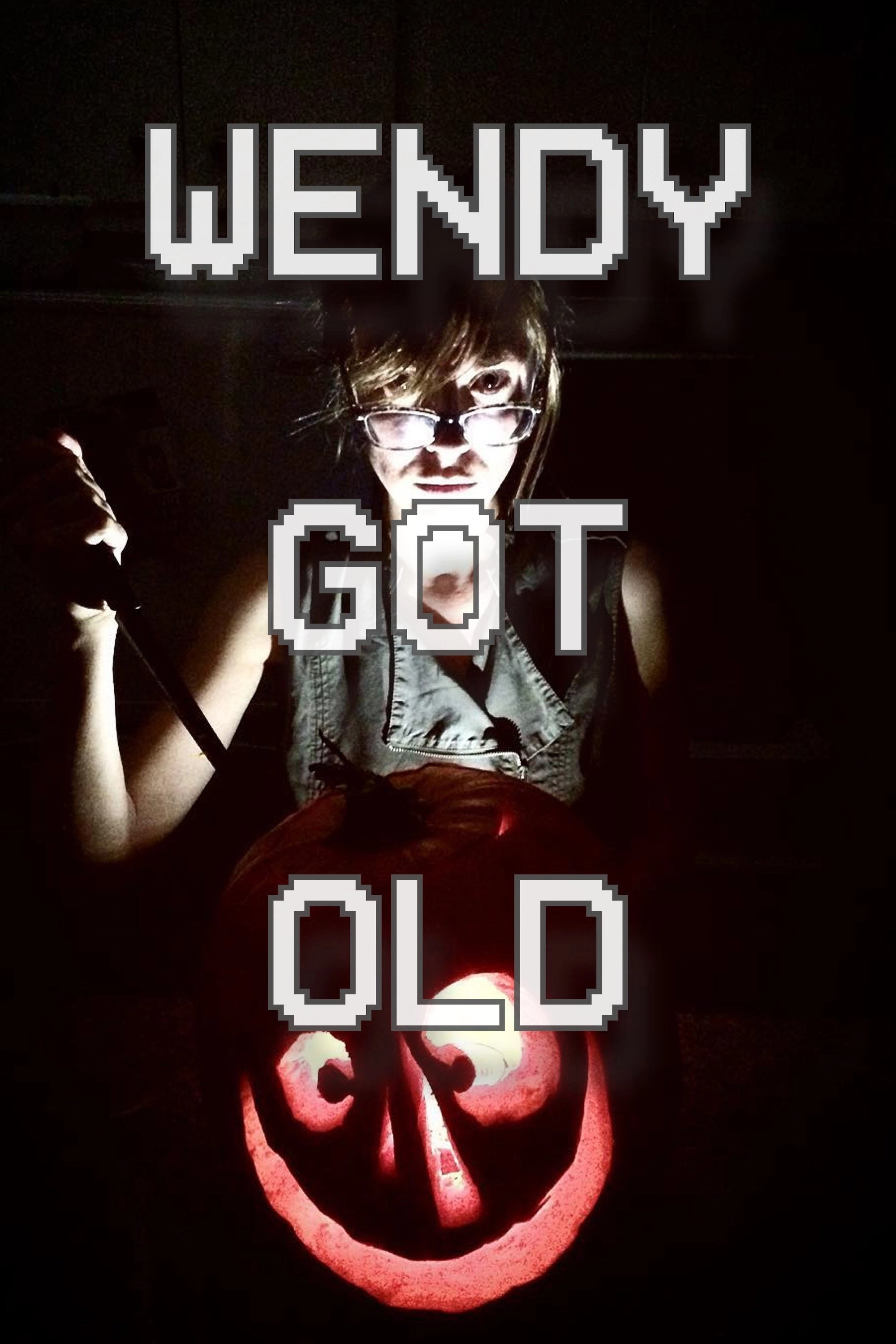 Wendy Got Old