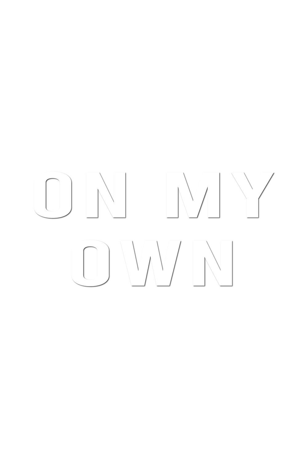 On My Own