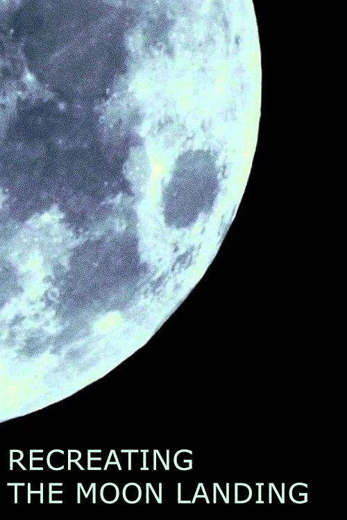 Recreating the Moon Landing