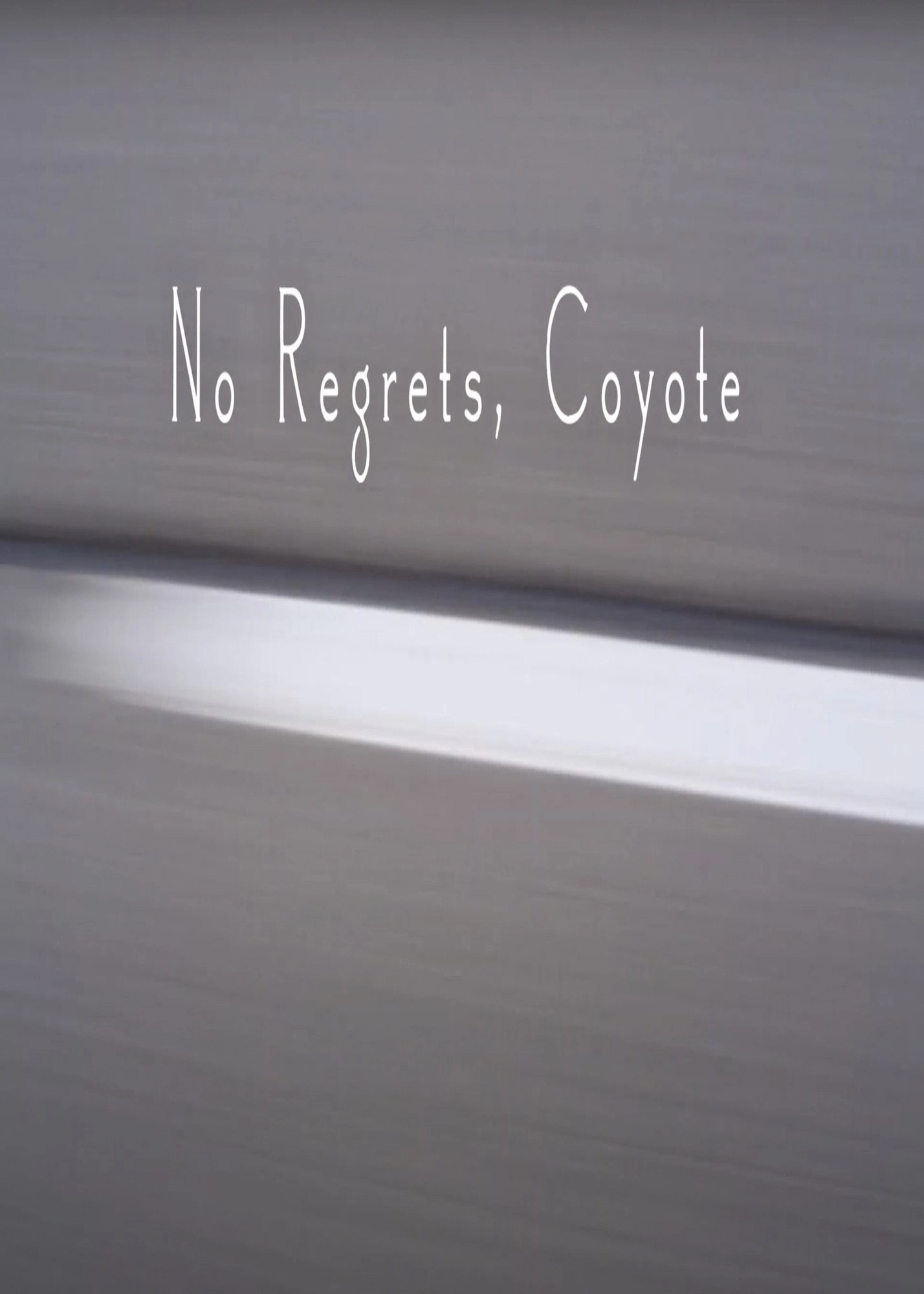 No Regrets Coyote