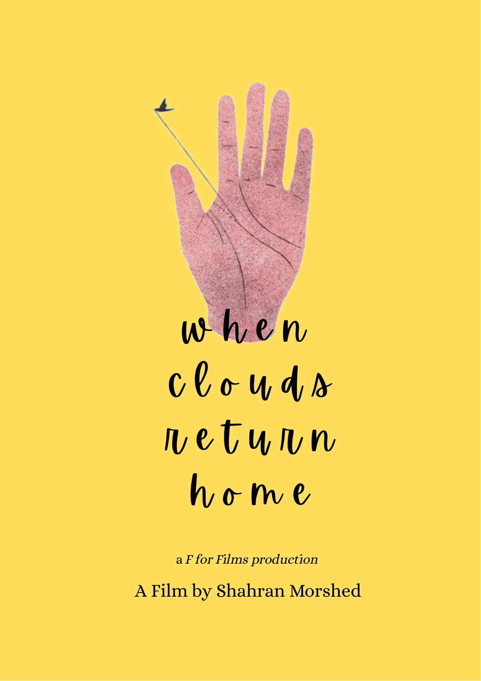 when clouds return home