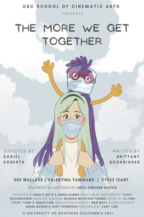 The More We Get Together