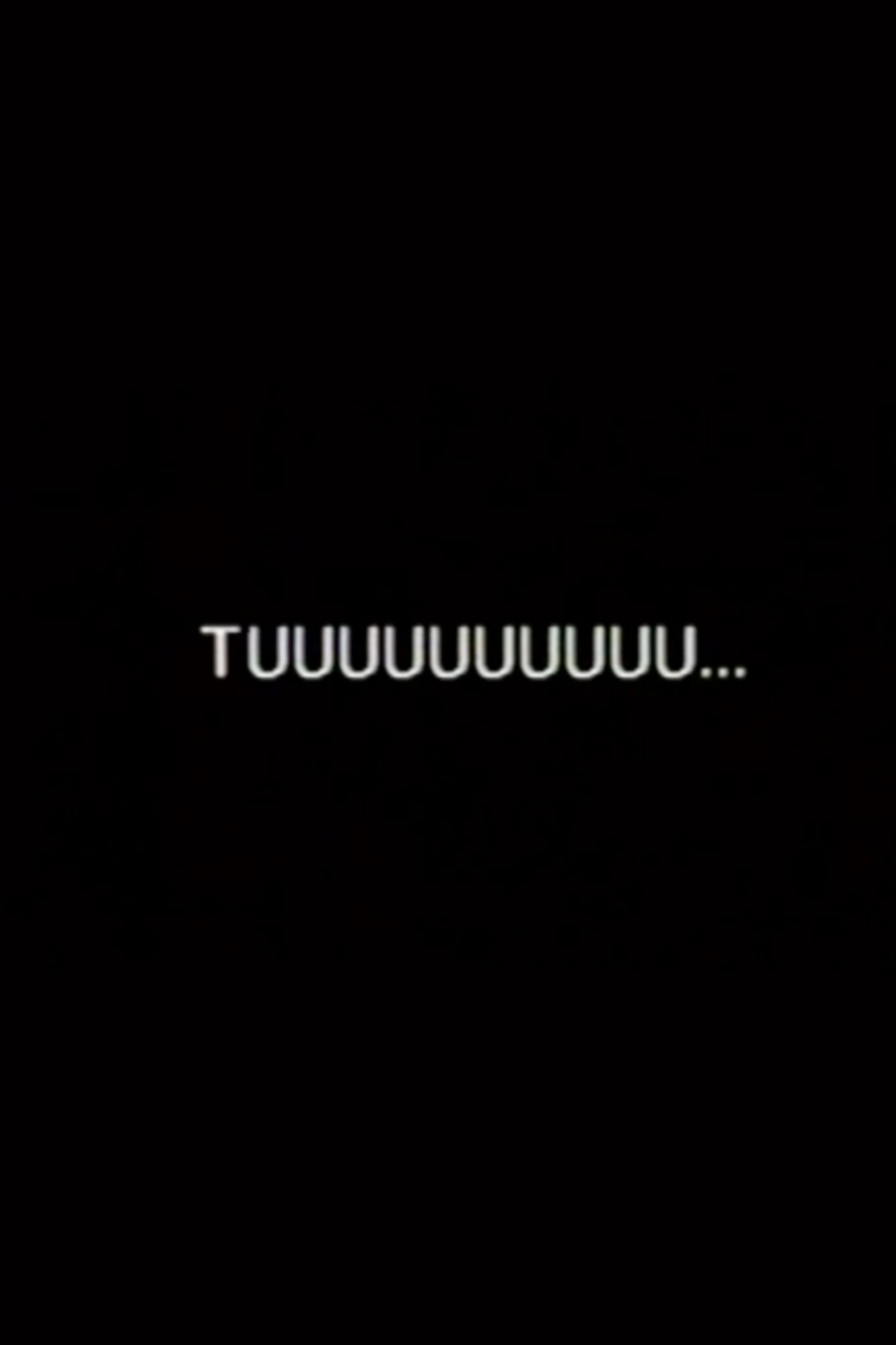 Tuuuuuuuuuuuu...