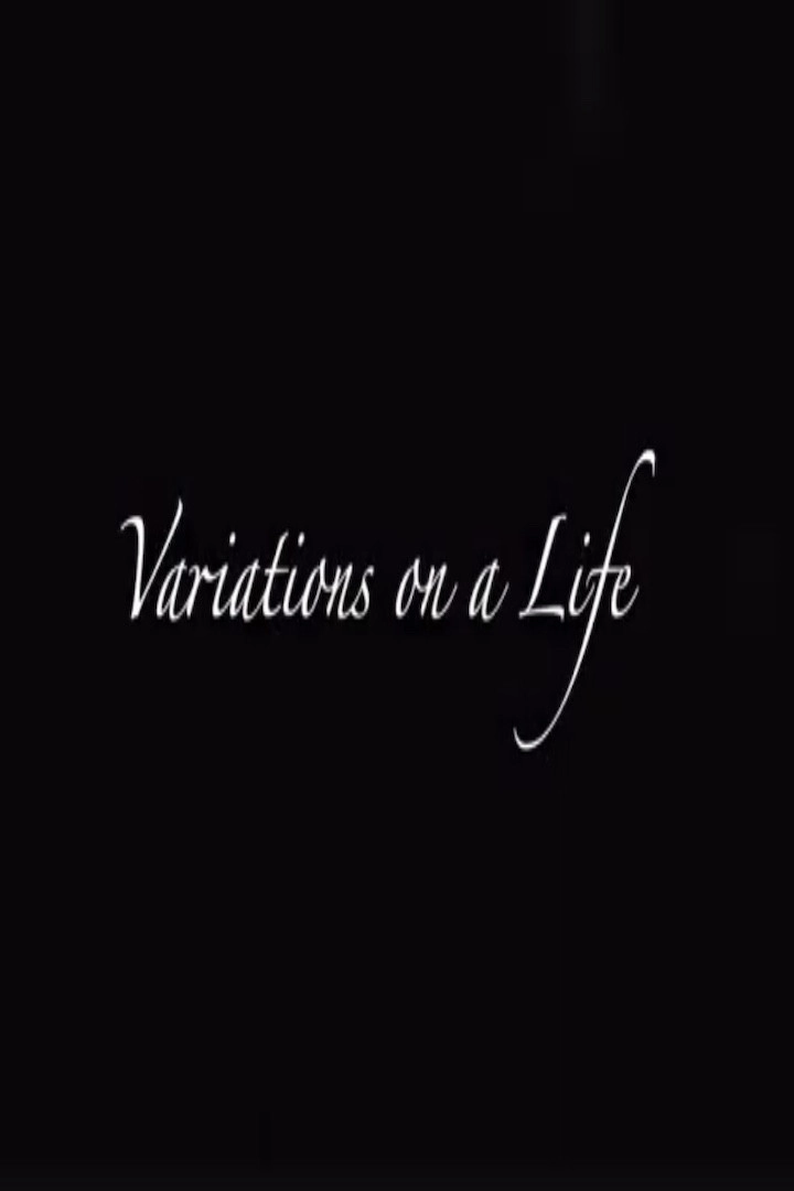 Variations on a Life