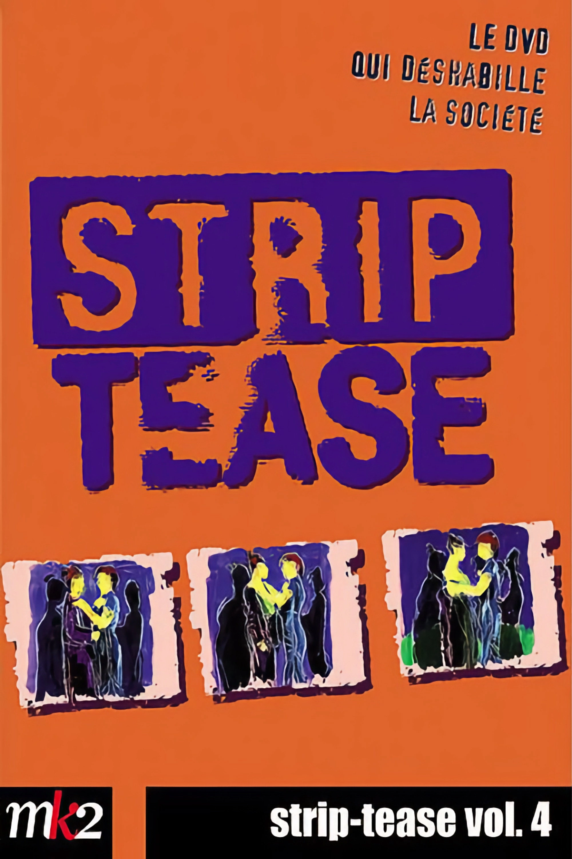 Strip-Tease Intégrale (vol. 4)