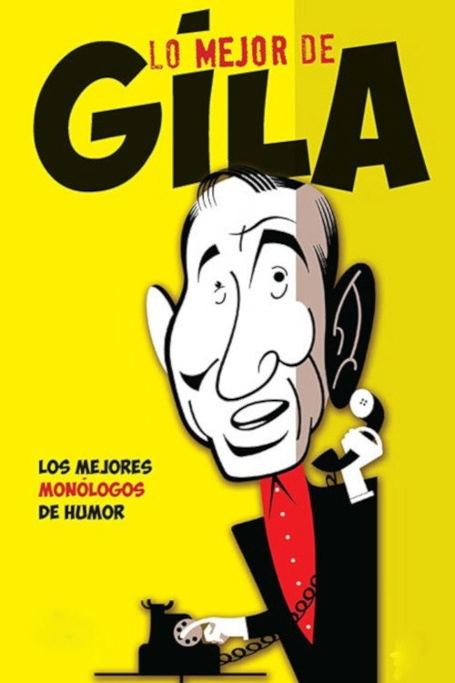 Lo Mejor De Gila