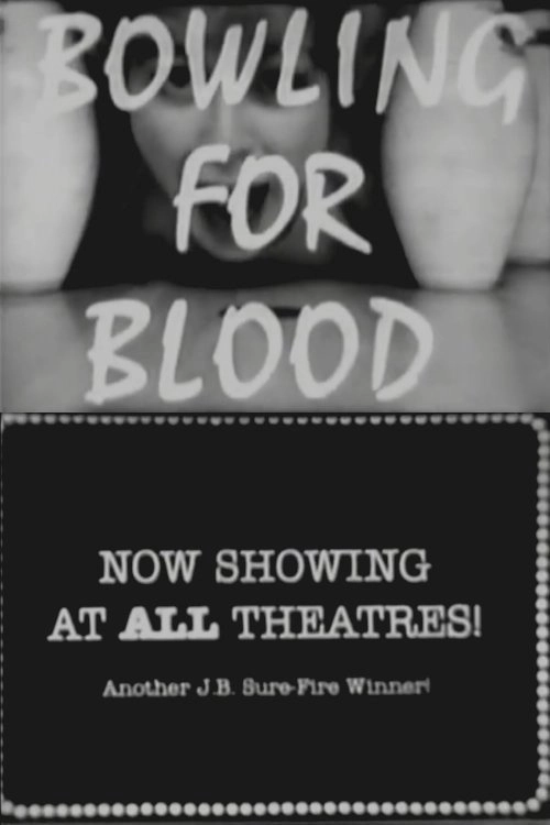 Bowling for Blood
