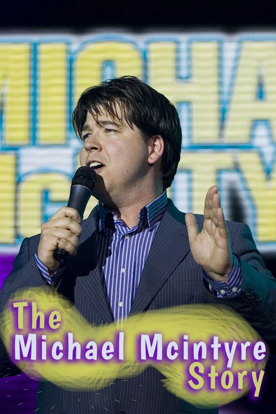 The Michael McIntyre Story