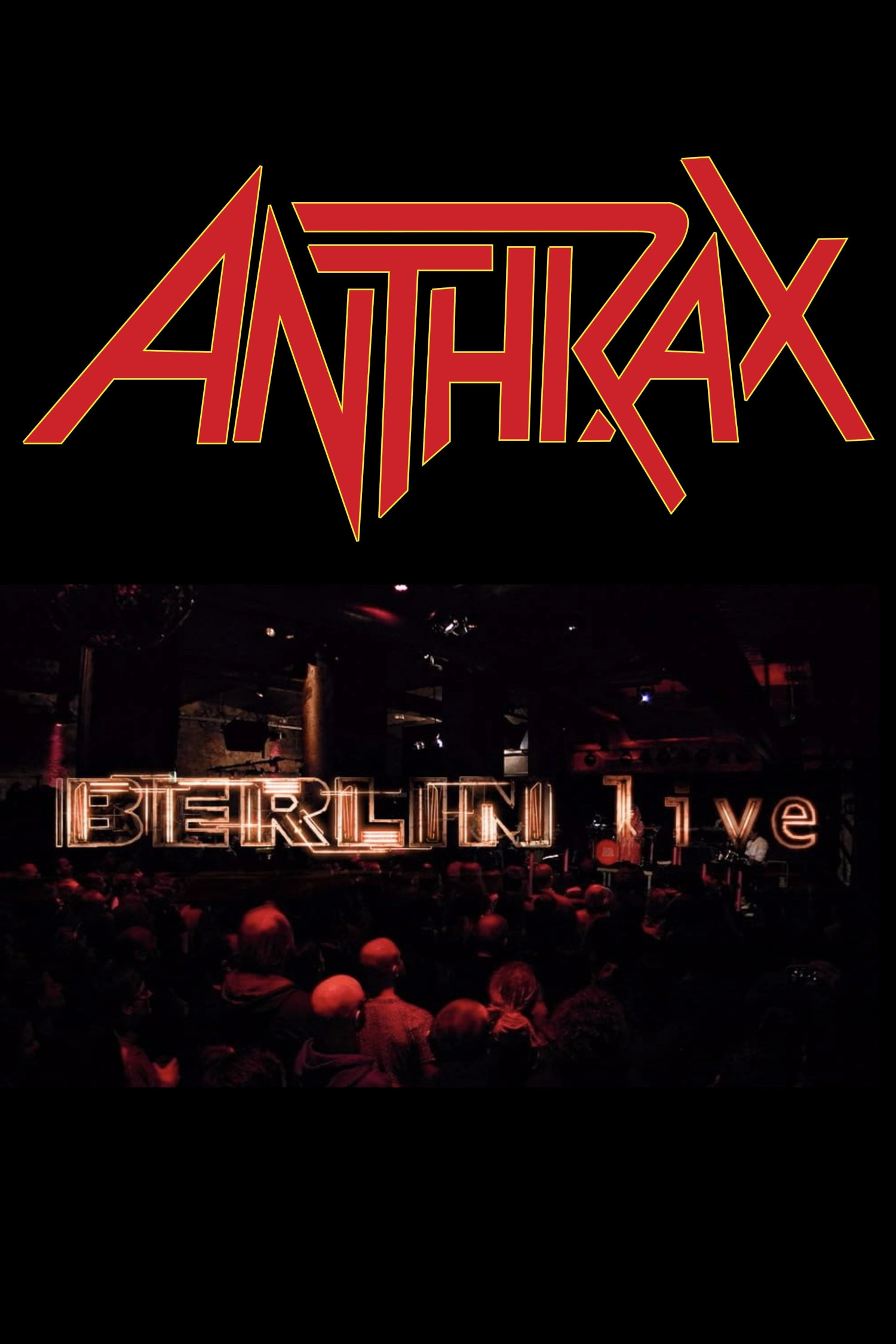 Anthrax: Berlin Live