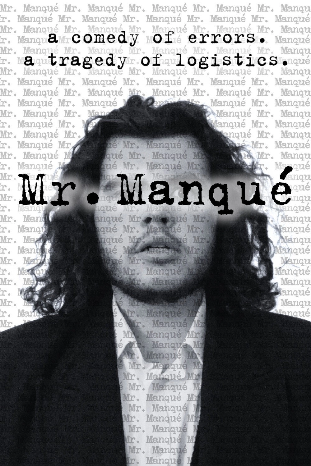 Mr. Manqué