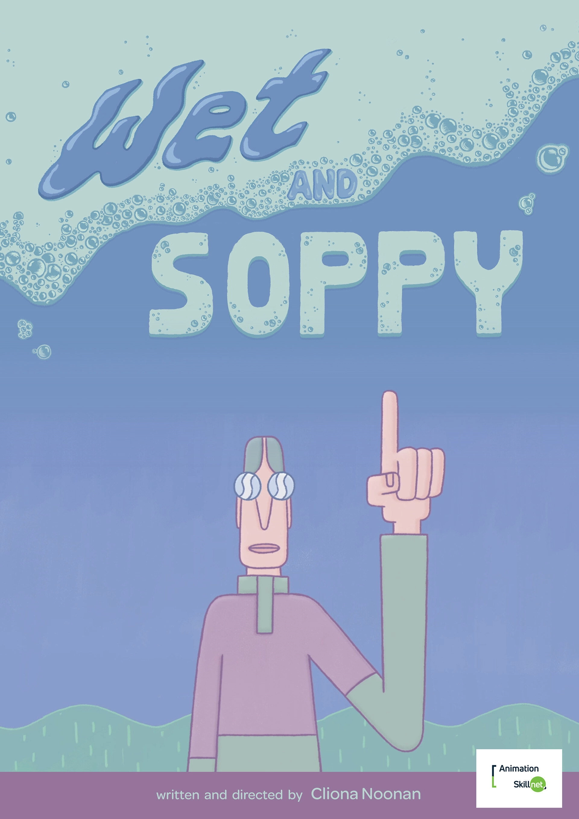 Wet and Soppy