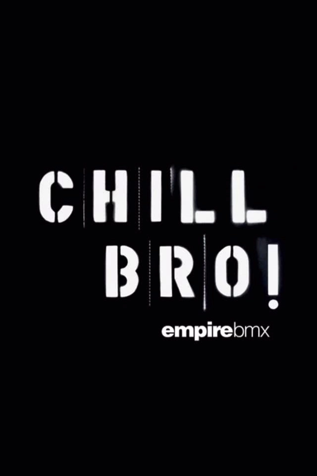 Empire BMX Chill Bro