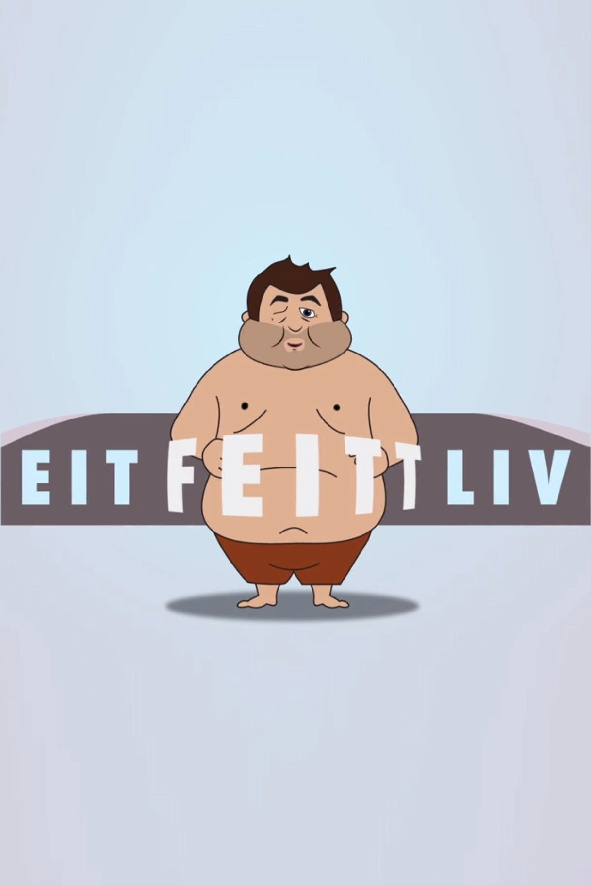 A Fat Life
