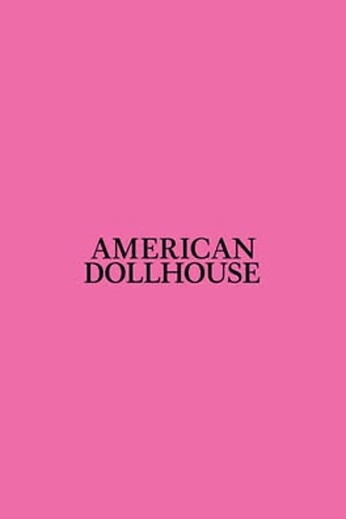 American Dollhouse
