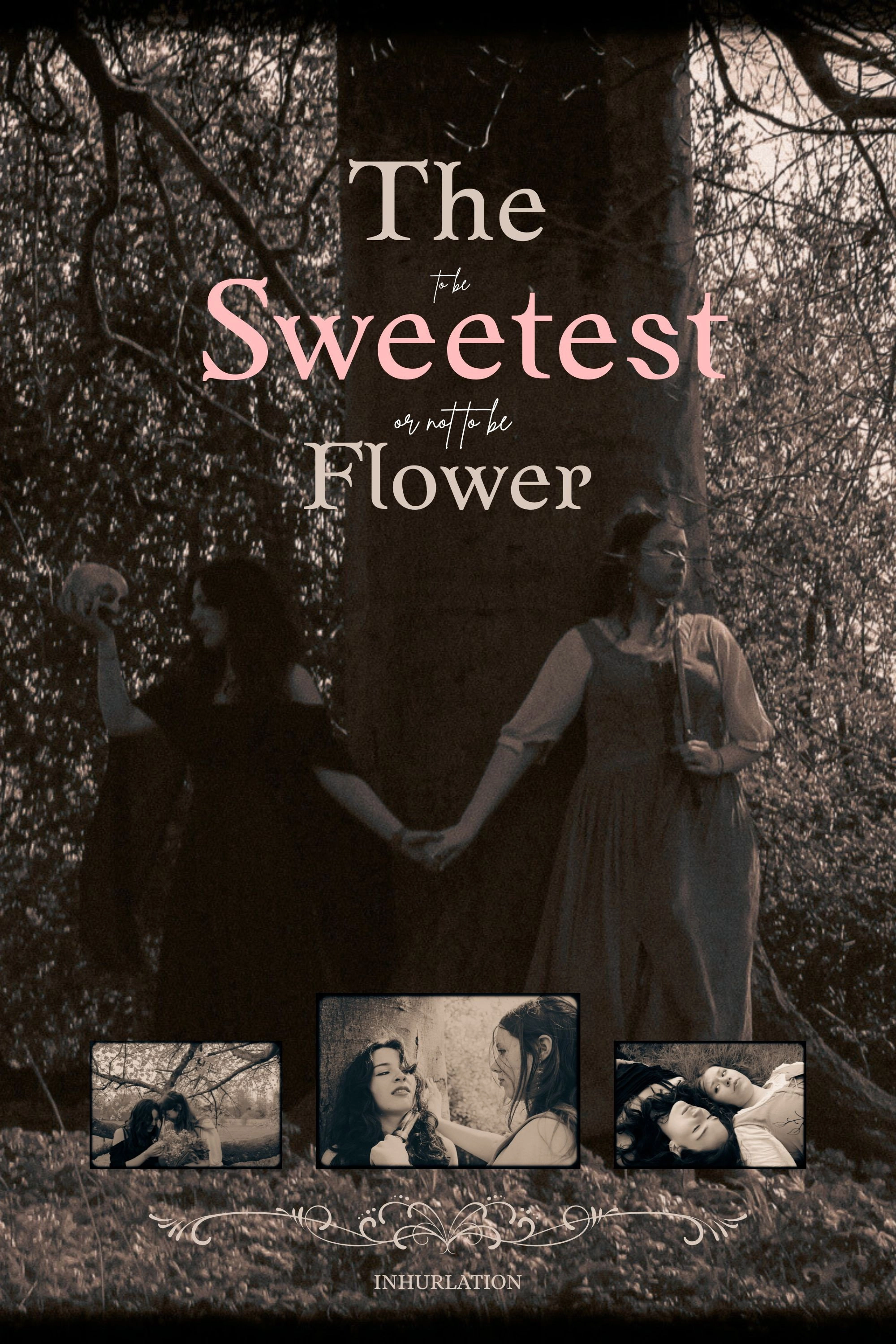 The Sweetest Flower